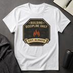 Building Discipline Daily  T-Shirt