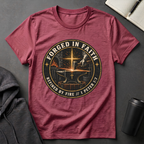 Forged In Faith T-Shirt