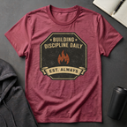 Building Discipline Daily  T-Shirt