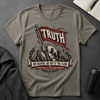 Our Weapons Are Not Of The Flesh T-Shirt