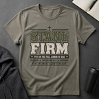 Stand Firm T-Shirt