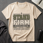 Stand Firm T-Shirt