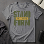Stand Firm T-Shirt