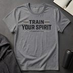 Train Your Spirit T-Shirt