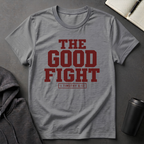 The Good Fight Text T-Shirt