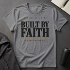 Built By Faith T-Shirt