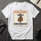 The Good Fight T-Shirt