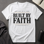 Built By Faith T-Shirt