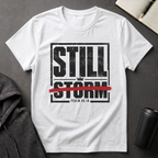 Still In The Storm T-Shirt
